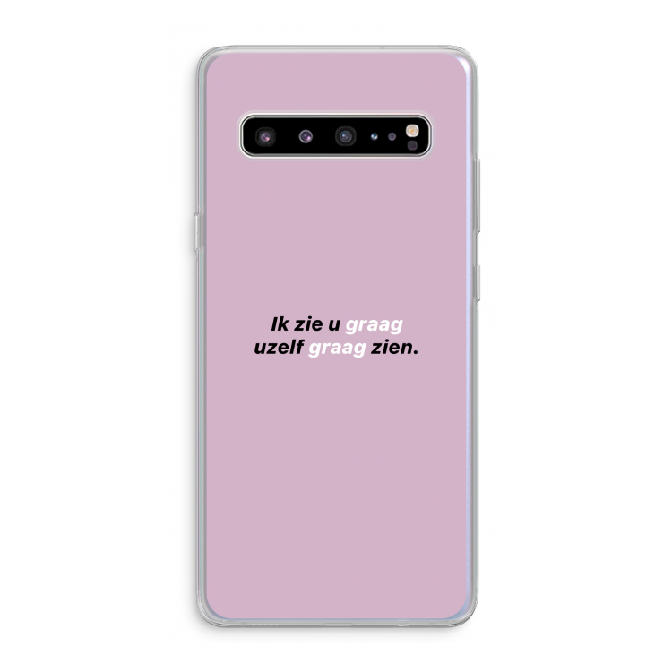 uzelf graag zien: Samsung Galaxy S10 5G Transparant Hoesje