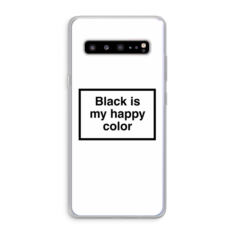 Black is my happy color: Samsung Galaxy S10 5G Transparant Hoesje