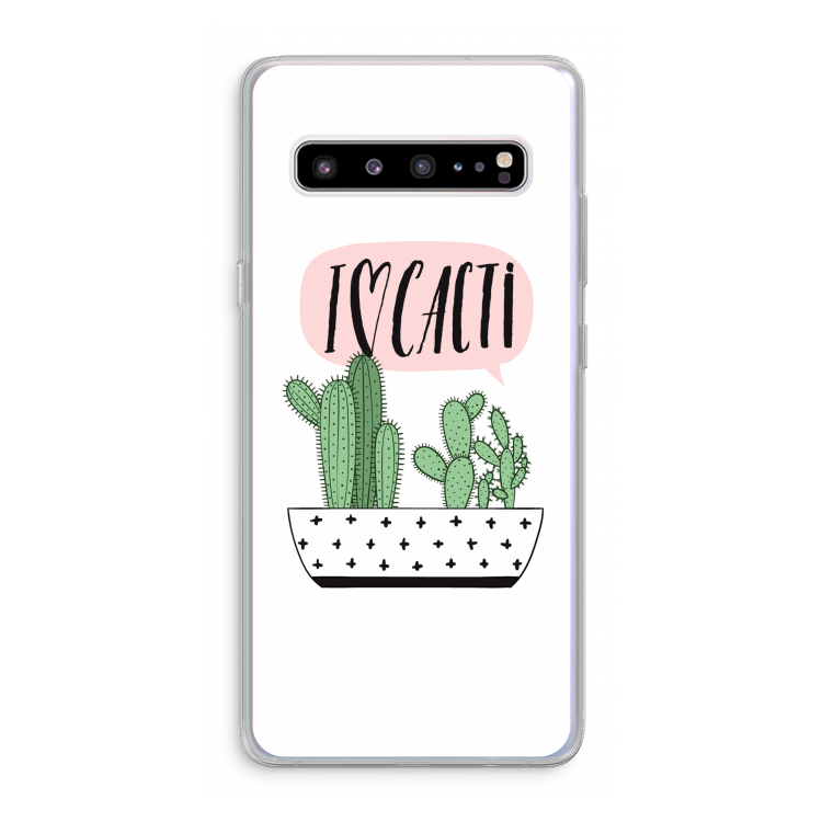 I love cacti: Samsung Galaxy S10 5G Transparant Hoesje