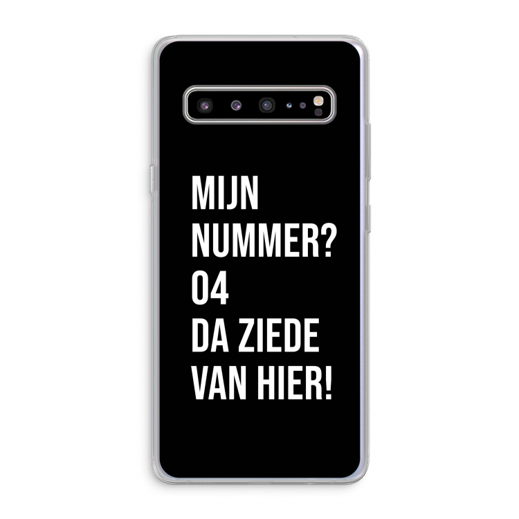Da ziede van hier - Zwart: Samsung Galaxy S10 5G Transparant Hoesje