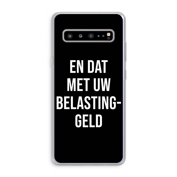 Belastinggeld - Zwart: Samsung Galaxy S10 5G Transparant Hoesje