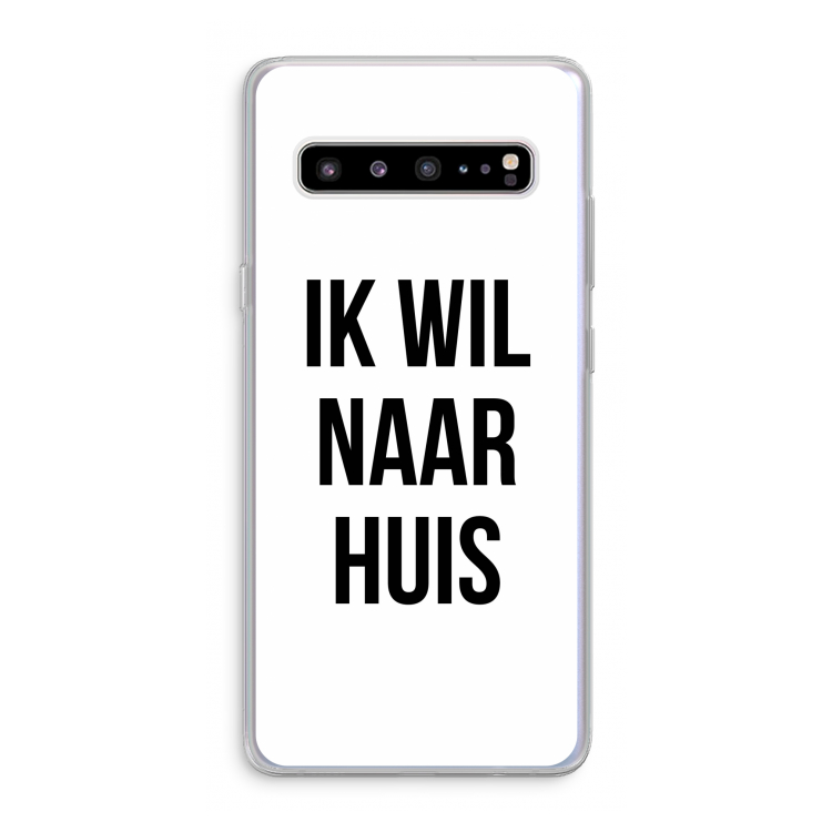 Ik wil naar huis: Samsung Galaxy S10 5G Transparant Hoesje