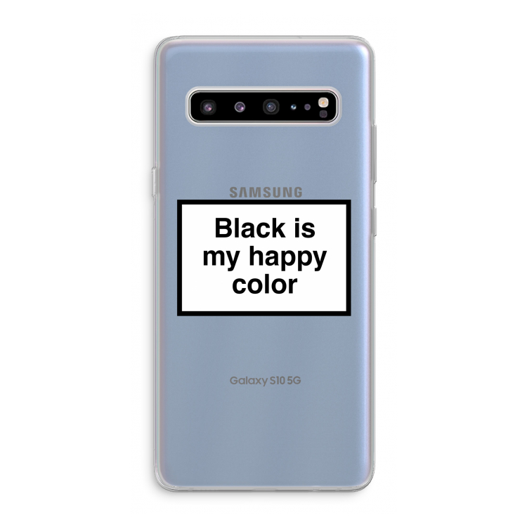 Black is my happy color: Samsung Galaxy S10 5G Transparant Hoesje