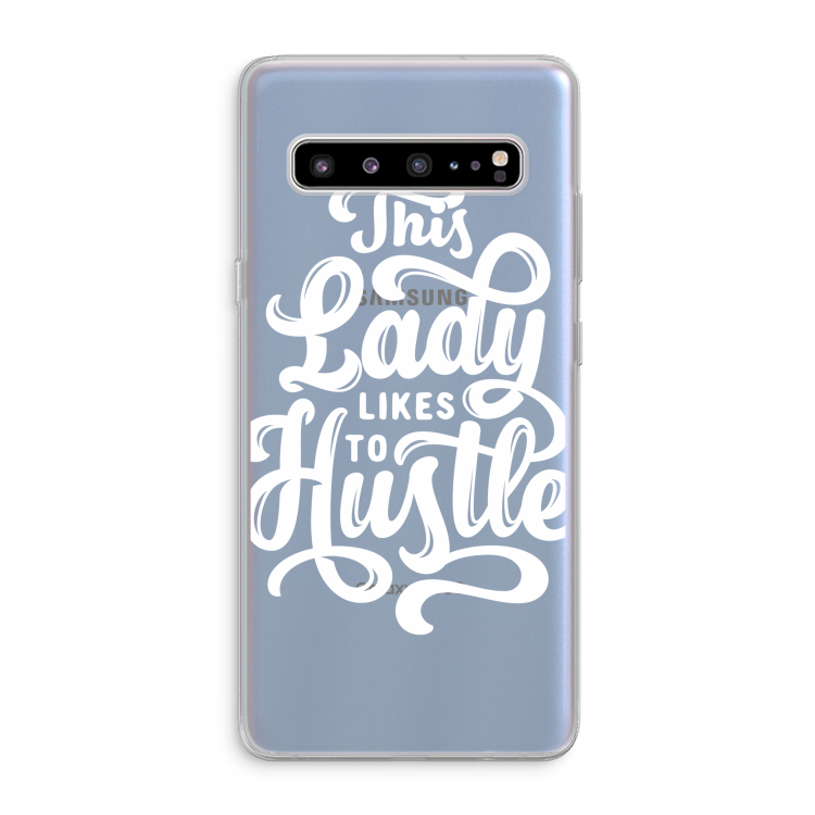 Hustle Lady: Samsung Galaxy S10 5G Transparant Hoesje