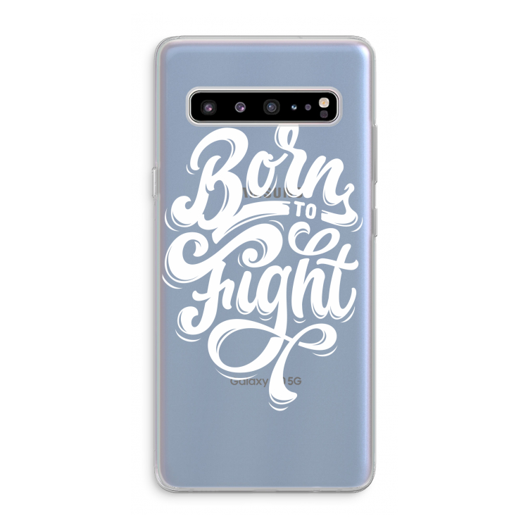 Born to Fight: Samsung Galaxy S10 5G Transparant Hoesje