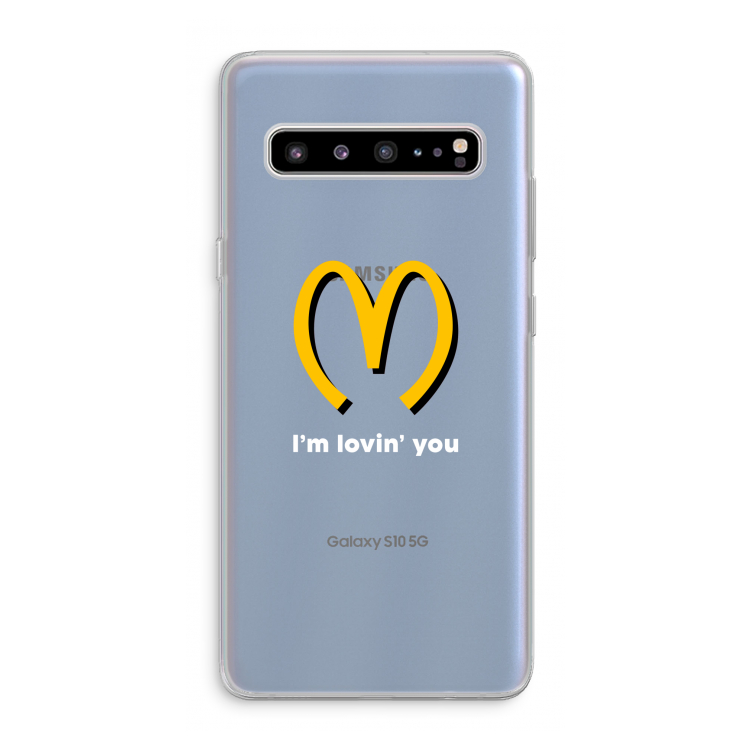 I'm lovin' you: Samsung Galaxy S10 5G Transparant Hoesje