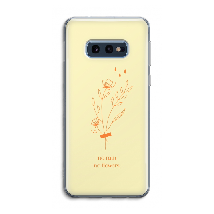 No rain no flowers: Samsung Galaxy S10e Transparant Hoesje