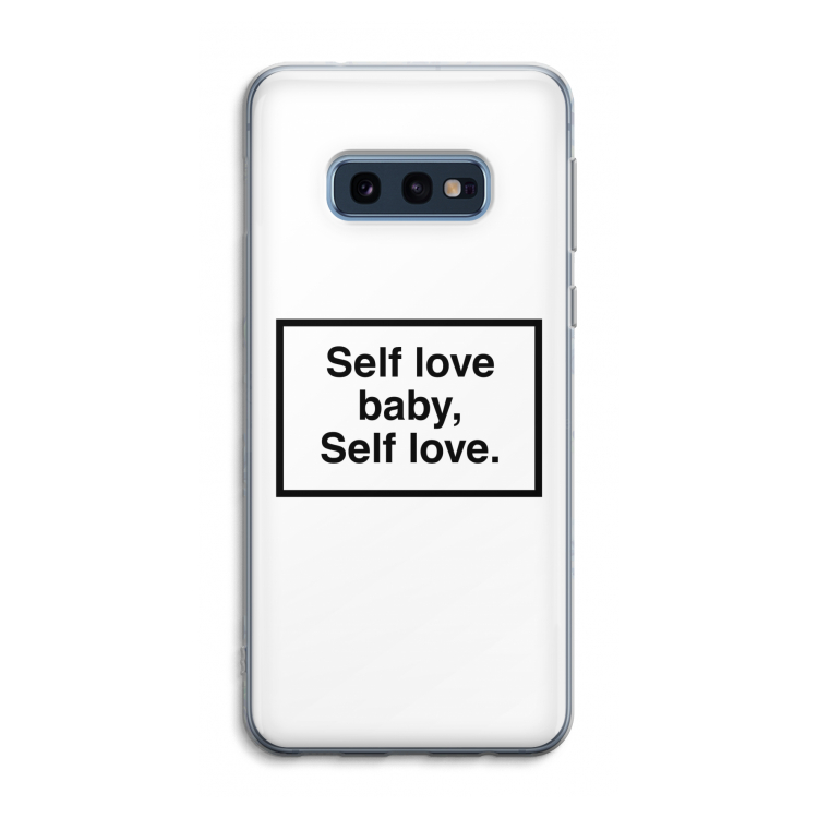Self love: Samsung Galaxy S10e Transparant Hoesje