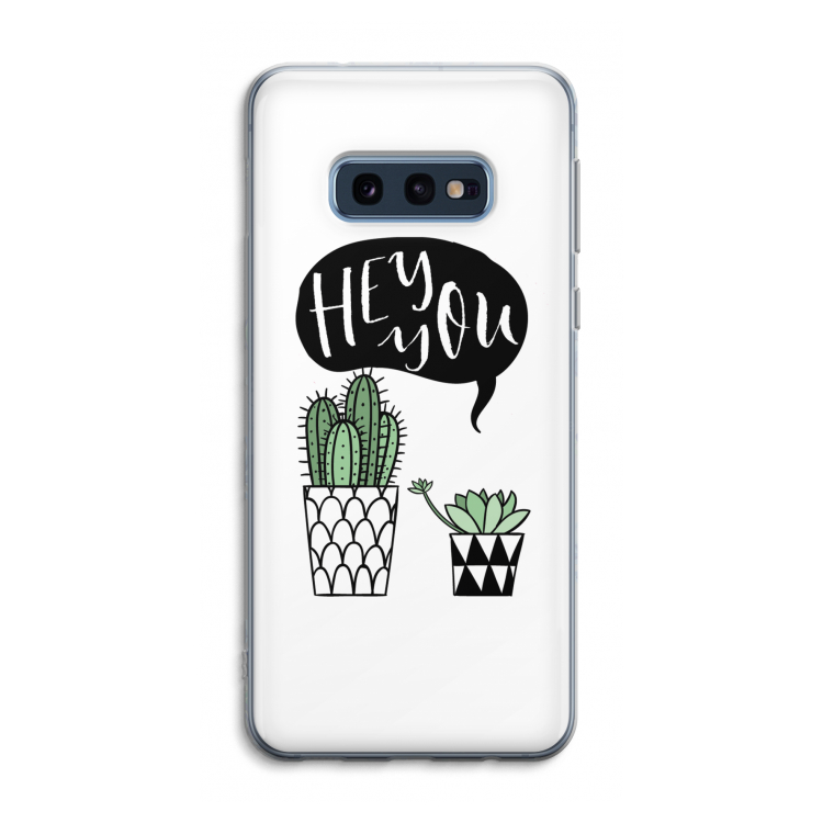 Hey you cactus: Samsung Galaxy S10e Transparant Hoesje