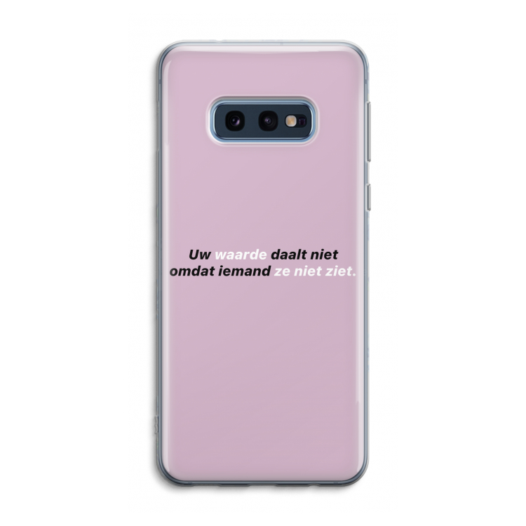 uw waarde daalt niet: Samsung Galaxy S10e Transparant Hoesje