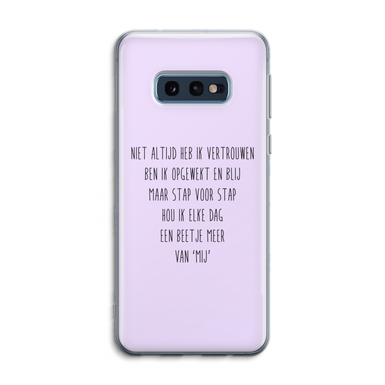 Zelfvertrouwen: Samsung Galaxy S10e Transparant Hoesje