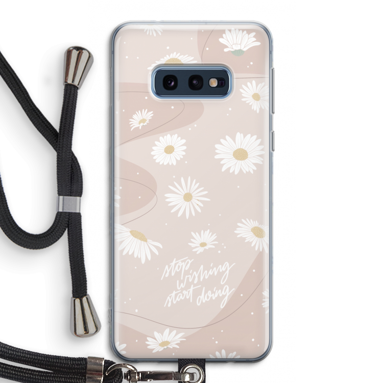 Daydreaming becomes reality: Samsung Galaxy S10e Transparant Hoesje met koord