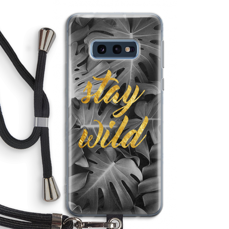 Stay wild: Samsung Galaxy S10e Transparant Hoesje met koord