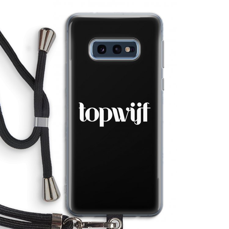 Topwijf Zwart: Samsung Galaxy S10e Transparant Hoesje met koord