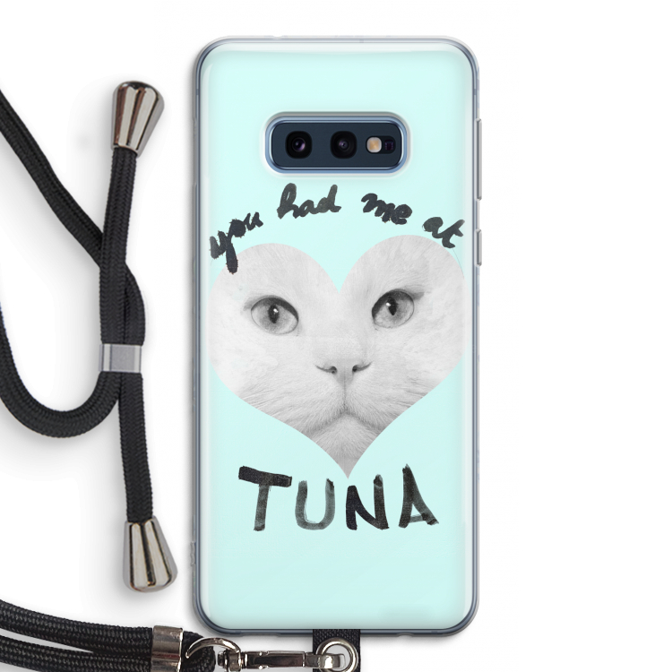 You had me at tuna: Samsung Galaxy S10e Transparant Hoesje met koord