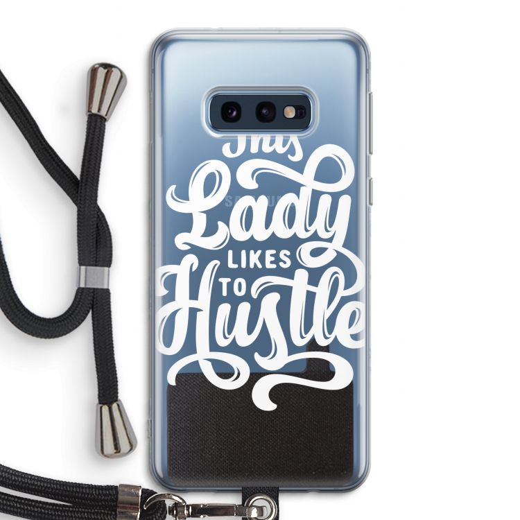 Hustle Lady: Samsung Galaxy S10e Transparant Hoesje met koord