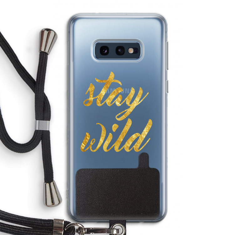 Stay wild: Samsung Galaxy S10e Transparant Hoesje met koord