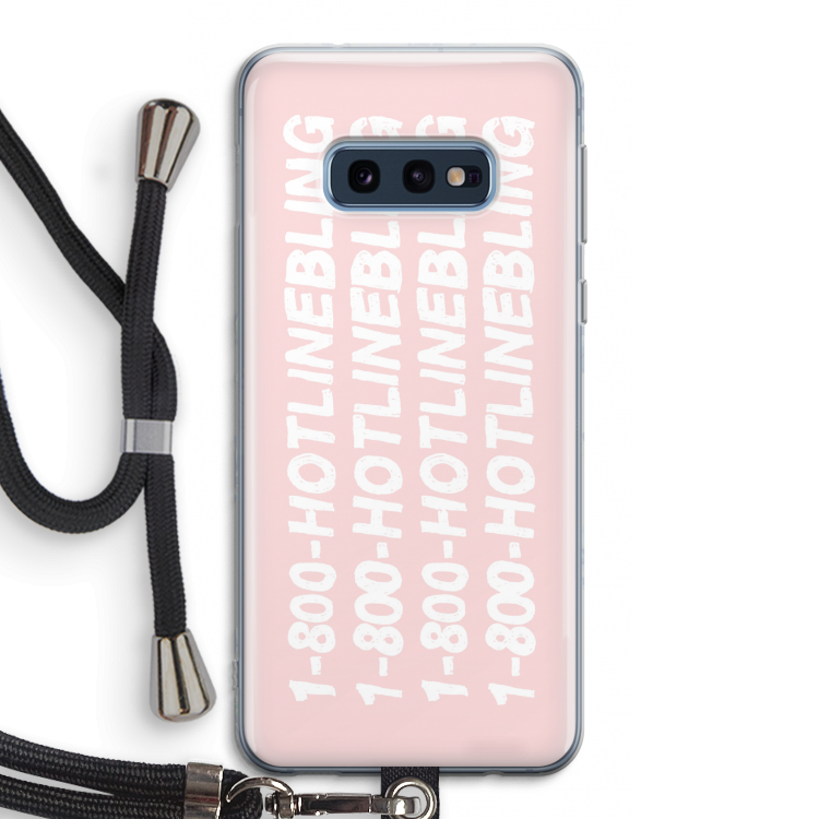 Hotline bling pink: Samsung Galaxy S10e Transparant Hoesje met koord