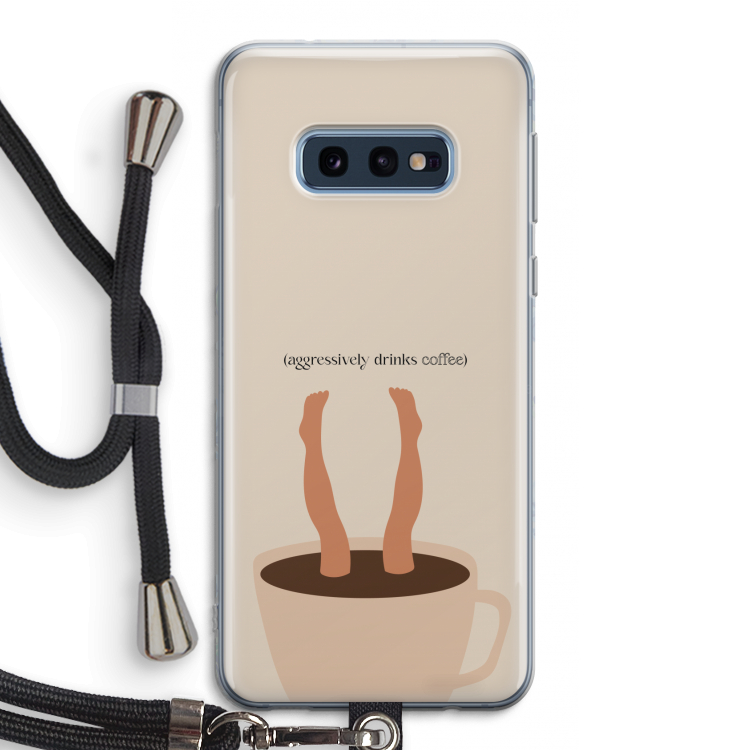 Aggressively drinks coffee: Samsung Galaxy S10e Transparant Hoesje met koord