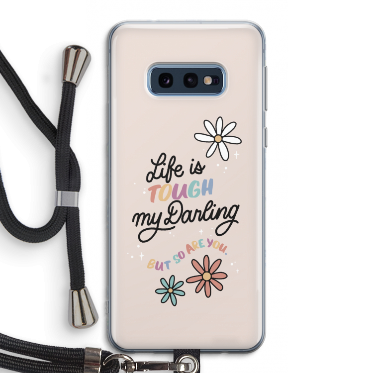 Tough Life: Samsung Galaxy S10e Transparant Hoesje met koord
