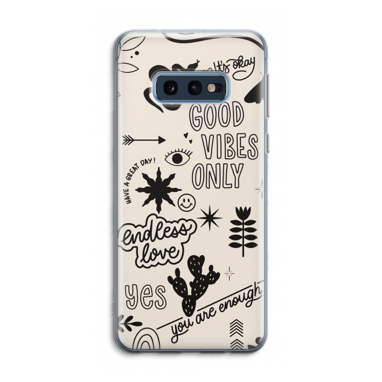 Good vibes: Samsung Galaxy S10e Transparant Hoesje