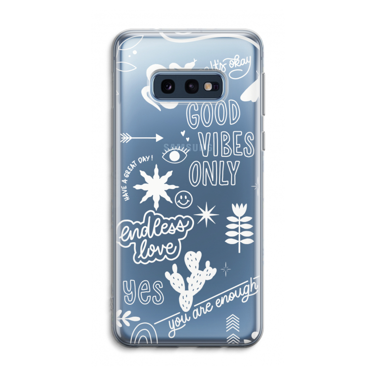 Good vibes: Samsung Galaxy S10e Transparant Hoesje