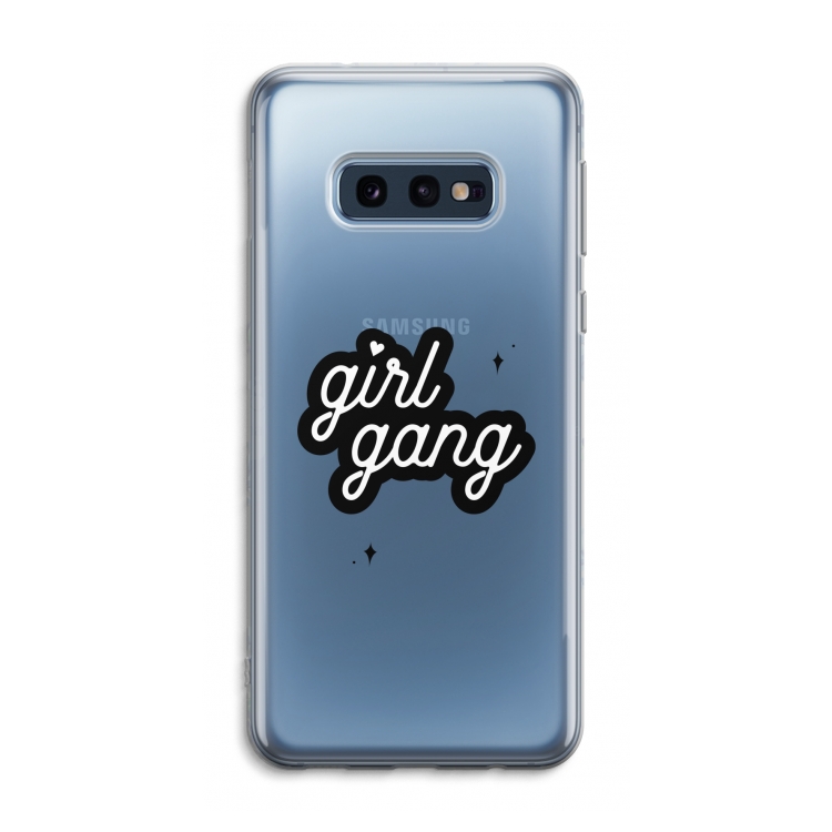 Girl Gang: Samsung Galaxy S10e Transparant Hoesje