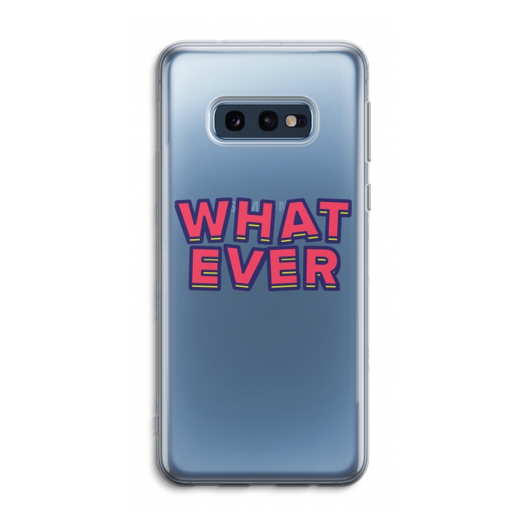 Whatever: Samsung Galaxy S10e Transparant Hoesje
