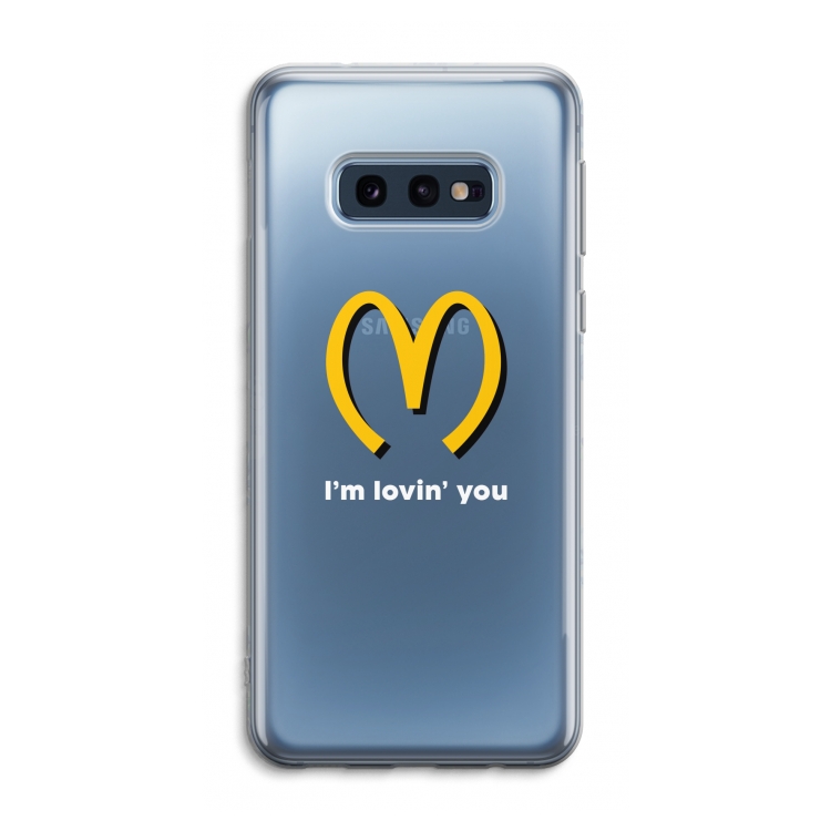 I'm lovin' you: Samsung Galaxy S10e Transparant Hoesje