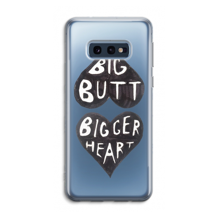 Big butt bigger heart: Samsung Galaxy S10e Transparant Hoesje