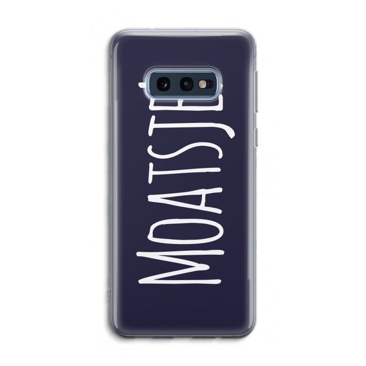 Moatsje!: Samsung Galaxy S10e Transparant Hoesje