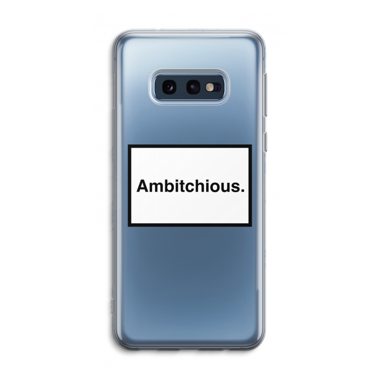 Ambitchious: Samsung Galaxy S10e Transparant Hoesje