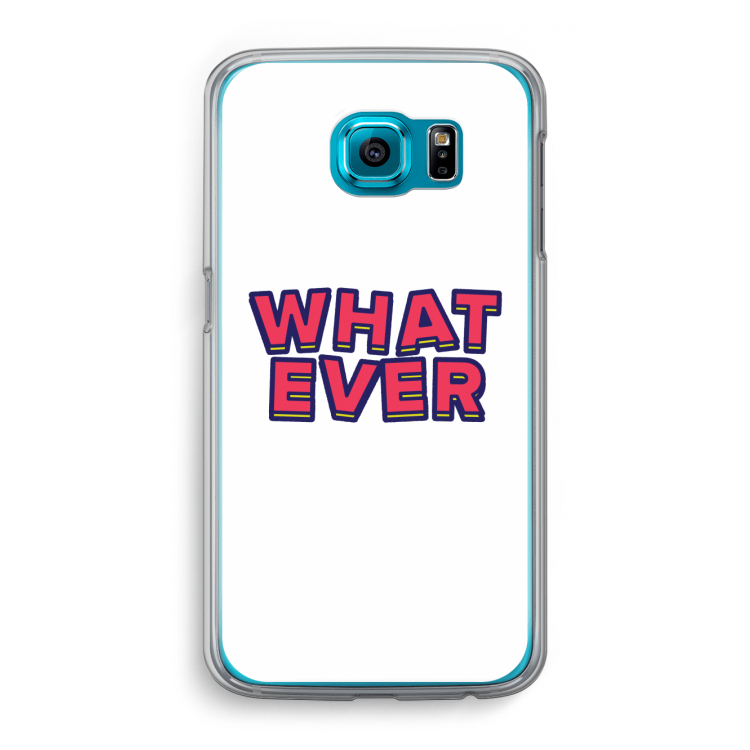 Whatever: Samsung Galaxy S6 Transparant Hoesje