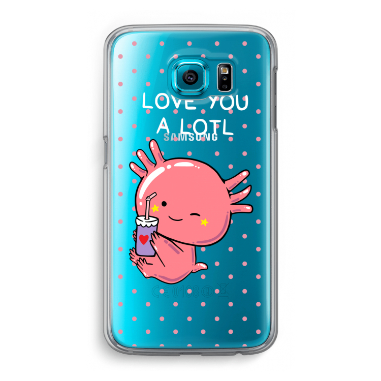 Love You A Lotl: Samsung Galaxy S6 Transparant Hoesje