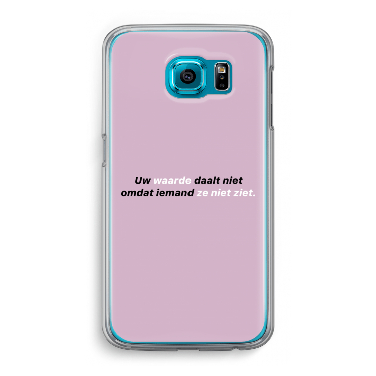 uw waarde daalt niet: Samsung Galaxy S6 Transparant Hoesje