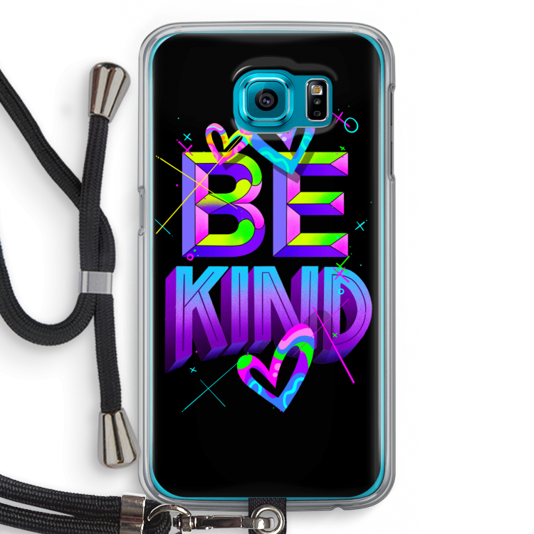 Be Kind: Samsung Galaxy S6 Transparant Hoesje met koord