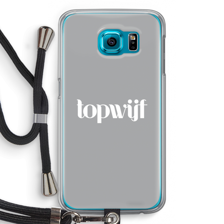 Topwijf Grijs Wit: Samsung Galaxy S6 Transparant Hoesje met koord