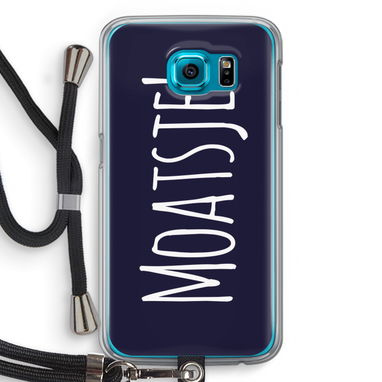 Moatsje!: Samsung Galaxy S6 Transparant Hoesje met koord