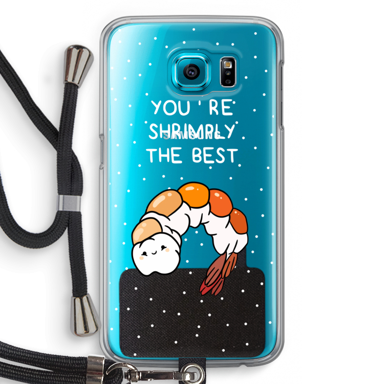 You're Shrimply The Best: Samsung Galaxy S6 Transparant Hoesje met koord