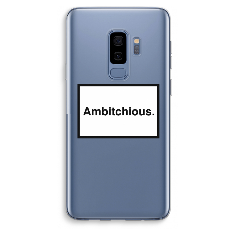 Ambitchious: Samsung Galaxy S9 Plus Transparant Hoesje