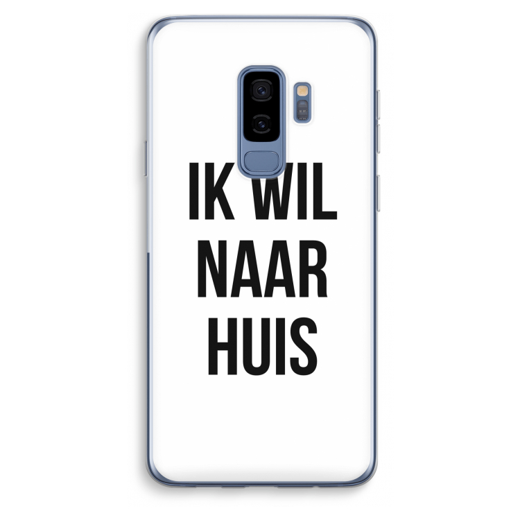 Ik wil naar huis: Samsung Galaxy S9 Plus Transparant Hoesje