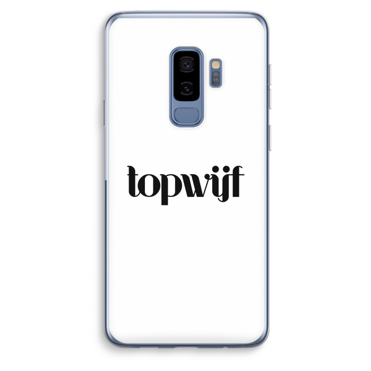 Topwijf Wit: Samsung Galaxy S9 Plus Transparant Hoesje