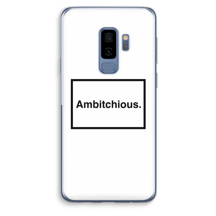 Ambitchious: Samsung Galaxy S9 Plus Transparant Hoesje