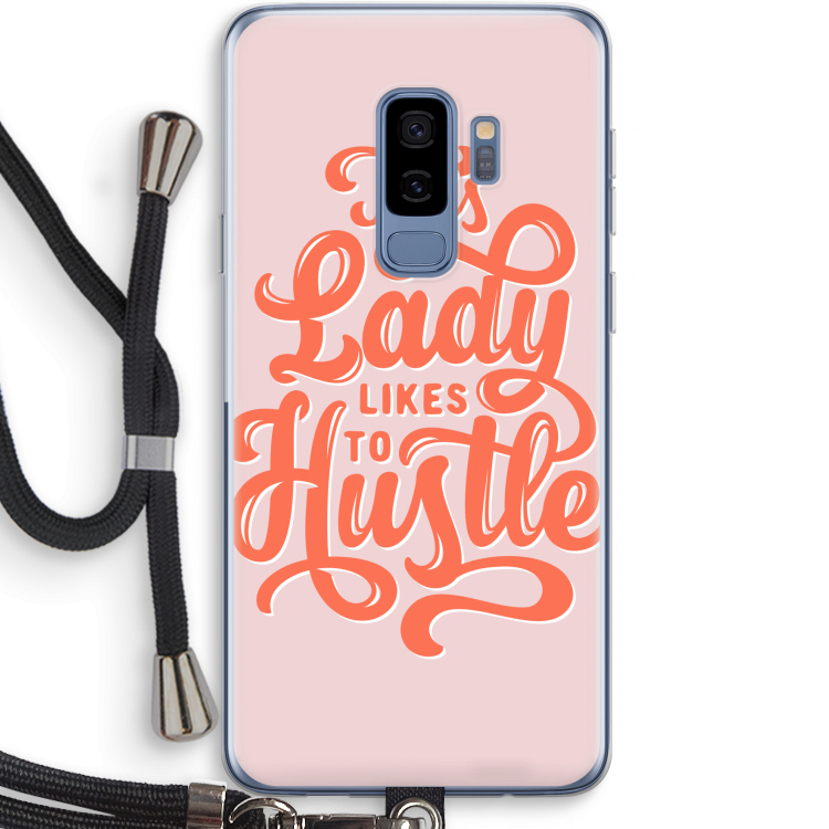 Hustle Lady: Samsung Galaxy S9 Plus Transparant Hoesje met koord
