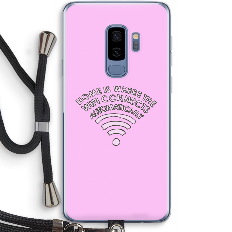 Home Is Where The Wifi Is: Samsung Galaxy S9 Plus Transparant Hoesje met koord
