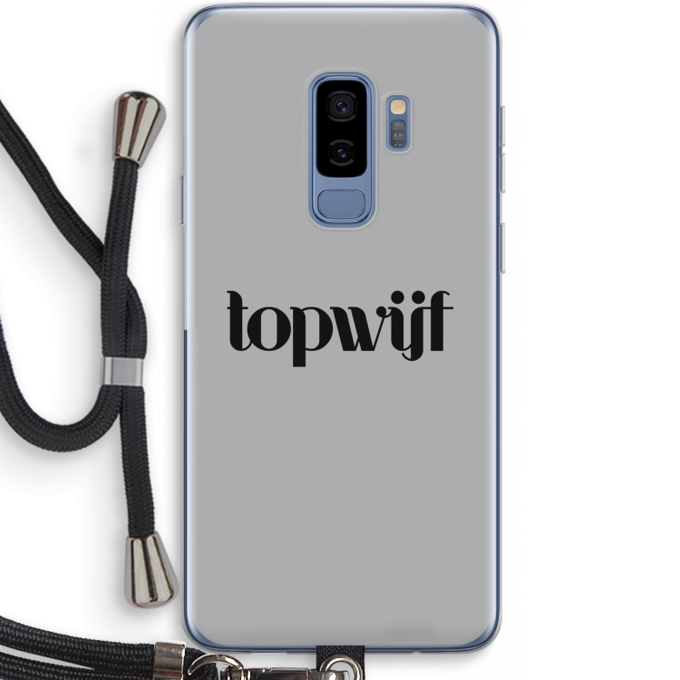 Topwijf Grijs Zwart: Samsung Galaxy S9 Plus Transparant Hoesje met koord