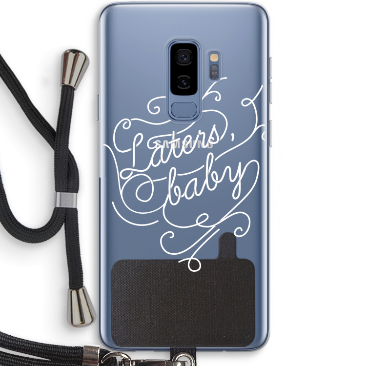 Laters, baby: Samsung Galaxy S9 Plus Transparant Hoesje met koord