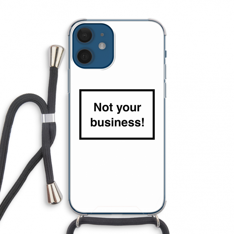 Not your business: iPhone 12 mini Transparant Hoesje met koord