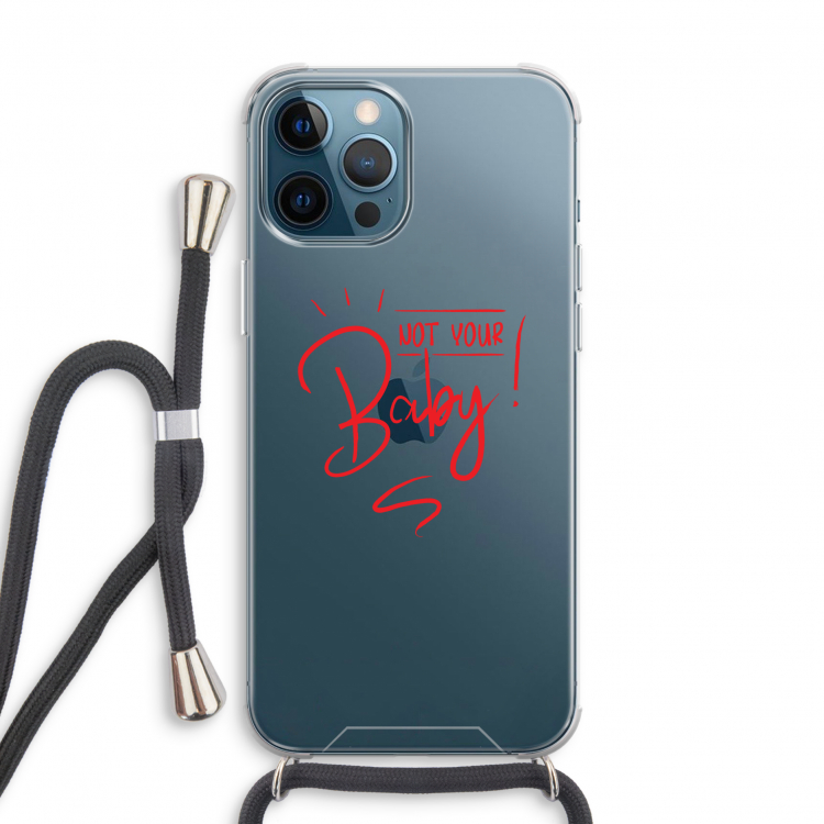 Not Your Baby: iPhone 12 Pro Transparant Hoesje met koord