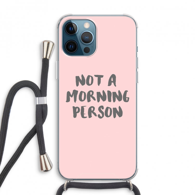 Morning person: iPhone 12 Pro Max Transparant Hoesje met koord